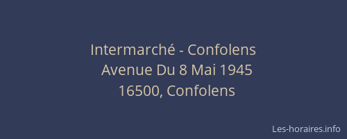 Intermarch&eacute; - Confolens