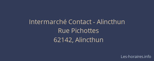 Intermarché Contact - Alincthun