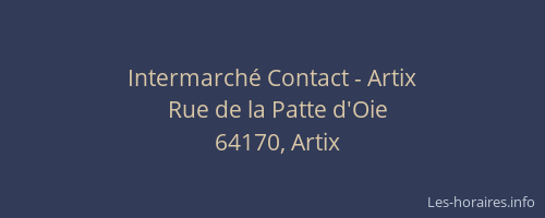 Intermarch&eacute; Contact - Artix