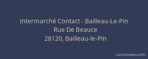 Intermarché Contact - Bailleau-Le-Pin