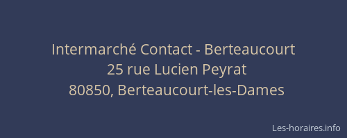 Intermarché Contact - Berteaucourt