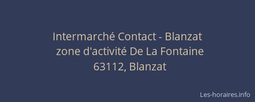 Intermarché Contact - Blanzat