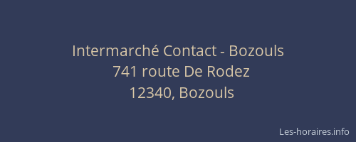 Intermarch&eacute; Contact - Bozouls