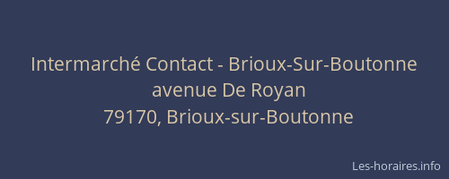 Intermarché Contact - Brioux-Sur-Boutonne