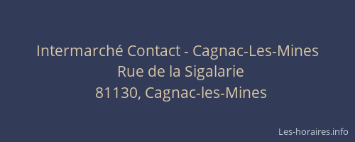 Intermarché Contact - Cagnac-Les-Mines
