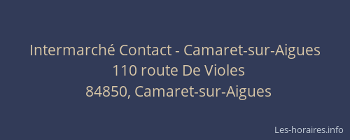 Intermarché Contact - Camaret-sur-Aigues
