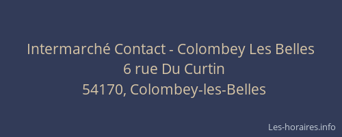 Intermarché Contact - Colombey Les Belles