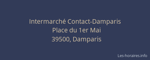 Intermarch&eacute; Contact-Damparis
