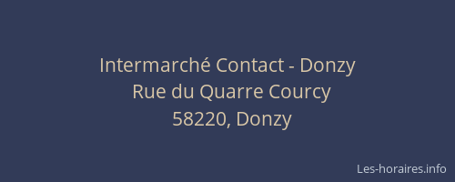 Intermarch&eacute; Contact - Donzy