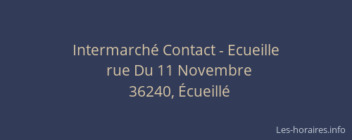 Intermarché Contact - Ecueille