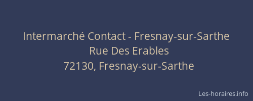 Intermarché Contact - Fresnay-sur-Sarthe