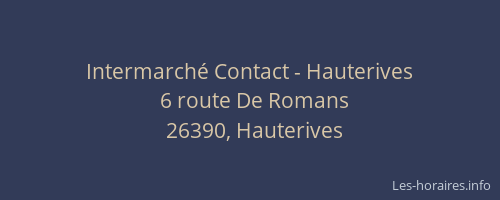 Intermarch&eacute; Contact - Hauterives