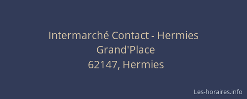 Intermarch&eacute; Contact - Hermies