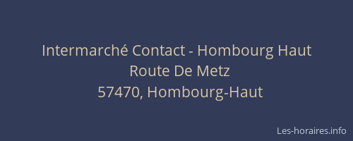 Intermarché Contact - Hombourg Haut