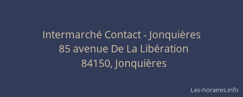 Intermarché Contact - Jonquières