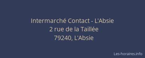 Intermarché Contact - L'Absie