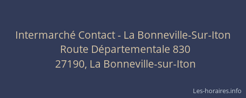 Intermarché Contact - La Bonneville-Sur-Iton