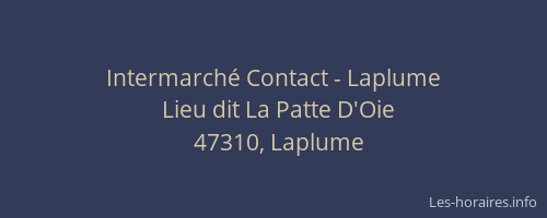 Intermarch&eacute; Contact - Laplume