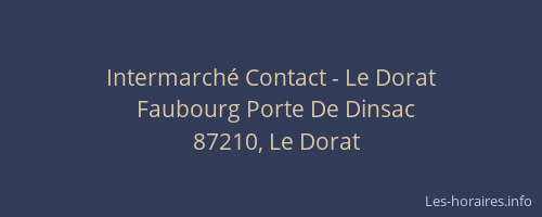 Intermarché Contact - Le Dorat