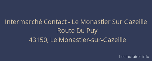 Intermarché Contact - Le Monastier Sur Gazeille