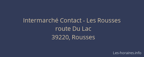 Intermarché Contact - Les Rousses
