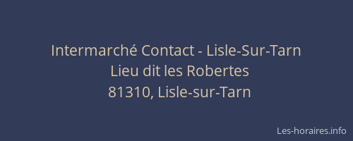 Intermarché Contact - Lisle-Sur-Tarn