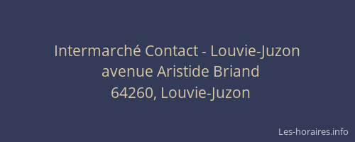 Intermarché Contact - Louvie-Juzon