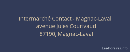 Intermarché Contact - Magnac-Laval