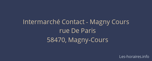 Intermarché Contact - Magny Cours