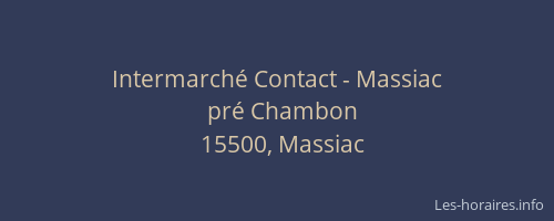 Intermarché Contact - Massiac