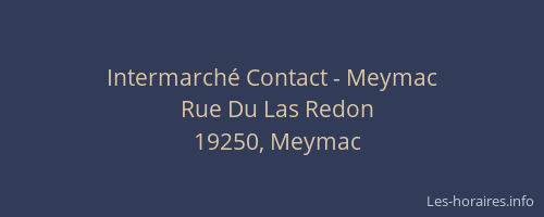Intermarché Contact - Meymac