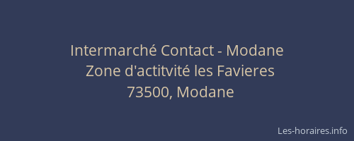 Intermarché Contact - Modane
