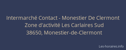 Intermarché Contact - Monestier De Clermont