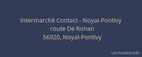 Intermarché Contact - Noyal-Pontivy