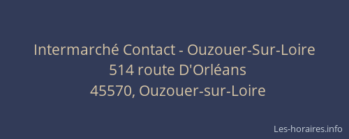 Intermarché Contact - Ouzouer-Sur-Loire