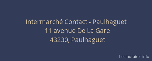 Intermarch&eacute; Contact - Paulhaguet