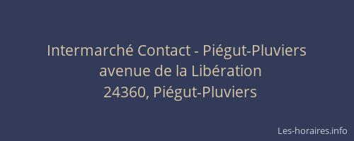 Intermarché Contact - Piégut-Pluviers