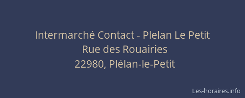 Intermarché Contact - Plelan Le Petit