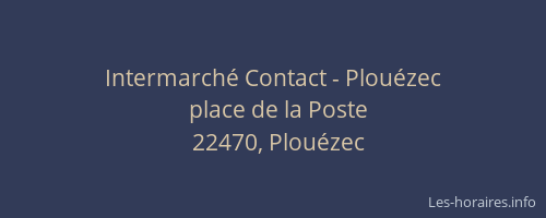Intermarch&eacute; Contact - Plou&eacute;zec