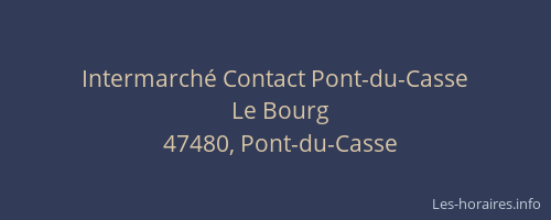 Intermarché Contact Pont-du-Casse