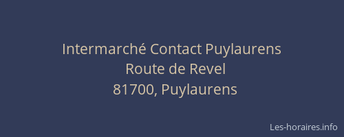 Intermarché Contact Puylaurens