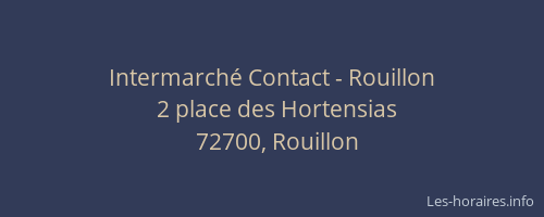 Intermarché Contact - Rouillon