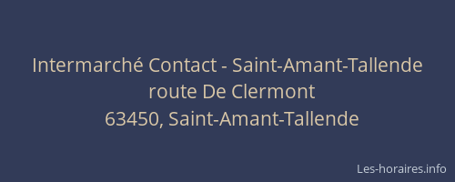 Intermarché Contact - Saint-Amant-Tallende
