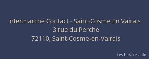 Intermarché Contact - Saint-Cosme En Vairais