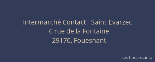 Intermarché Contact - Saint-Evarzec