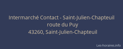 Intermarché Contact - Saint-Julien-Chapteuil