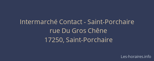 Intermarché Contact - Saint-Porchaire