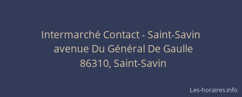 Intermarché Contact - Saint-Savin