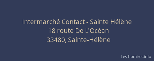 Intermarché Contact - Sainte Hélène