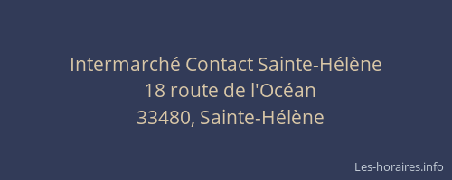 Intermarché Contact Sainte-Hélène